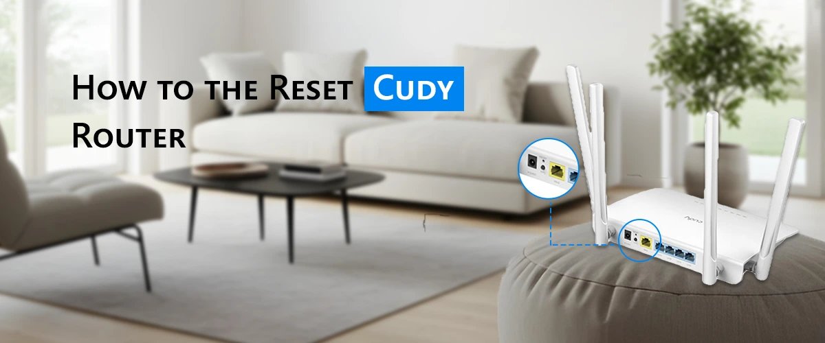 How to Reset the Cudy Router