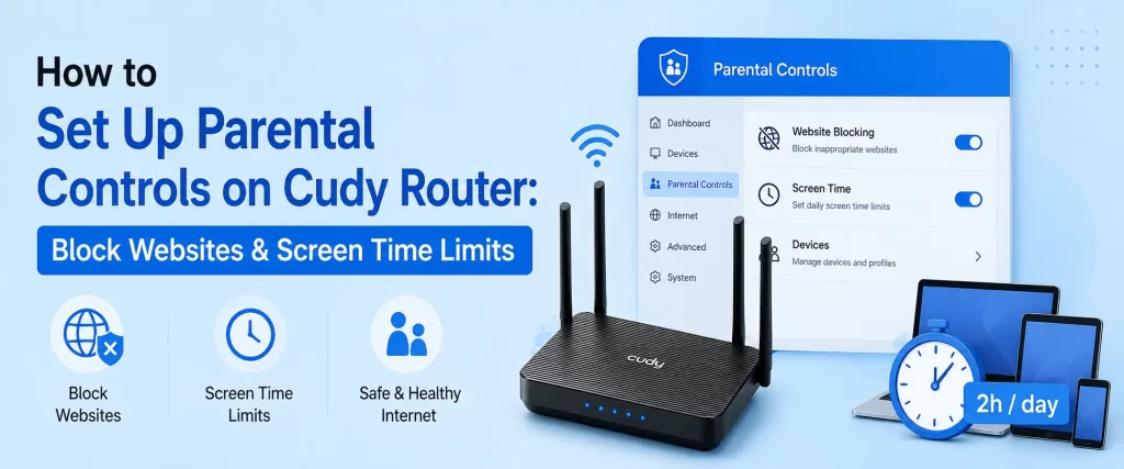 How to Set Up Parental Controls on Cudy Router: Block Websites & Screen Time Limits